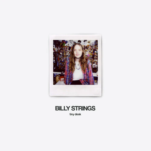 BILLY STRINGS | LIVE FROM NPR'S TINY DESK LTD COLOUR VINYL EP RSD 2026 (VINYL)