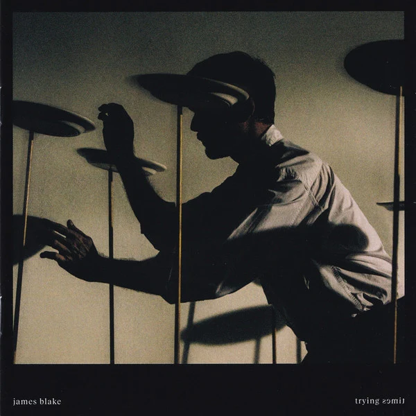 JAMES BLAKE | TRYING TIMES