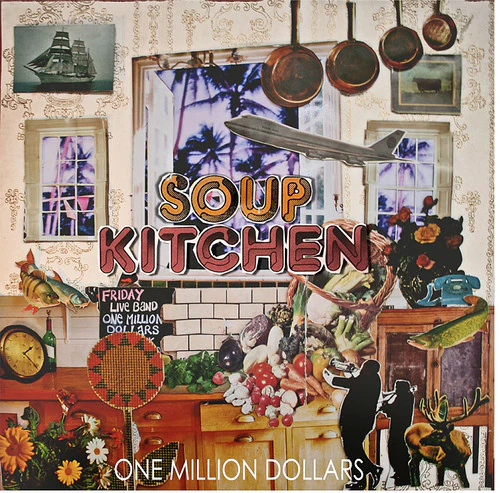 ONE MILLION DOLLARS | SOUP KITCHEN