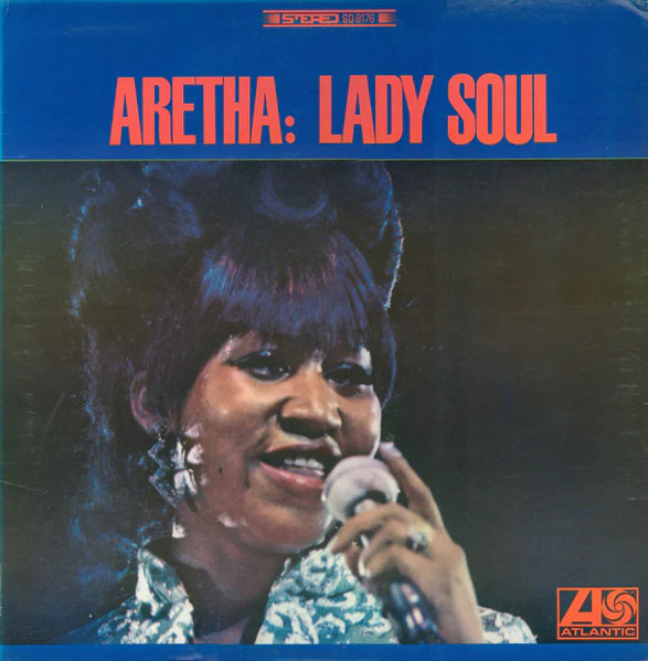 ARETHA FRANKLIN | LADY SOUL - US STEREO