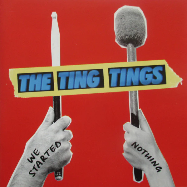 TING TINGS | WE STARTED NOTHING