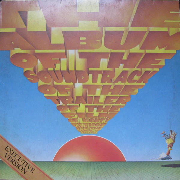 MONTY PYTHON | ALBUM OF THE SOUNDTRACK OF THE TRAILER ETC