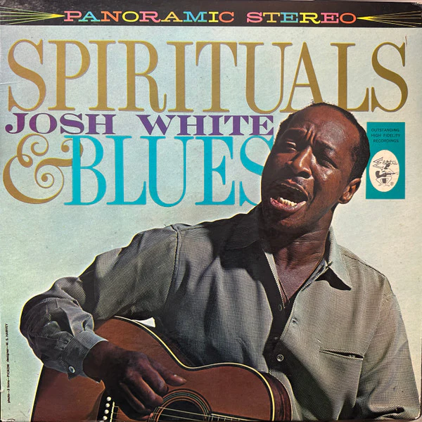 JOSH WHITE | SPIRITUALS AND BLUES