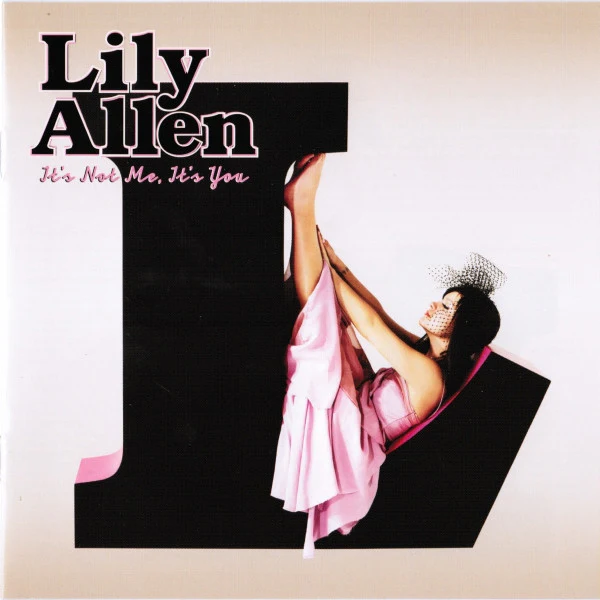 LILY ALLEN | ITS NOT ME ITS YOU