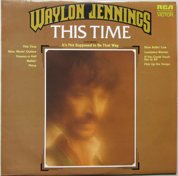 WAYLON JENNINGS | THIS TIME