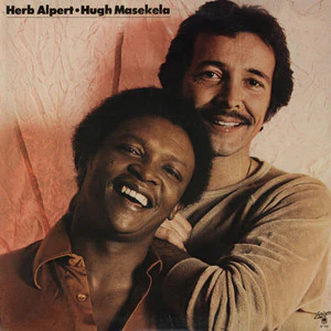 HERB ALPERT / HUGH MASEKELA | HERB ALPERT HUGH MASEKELA