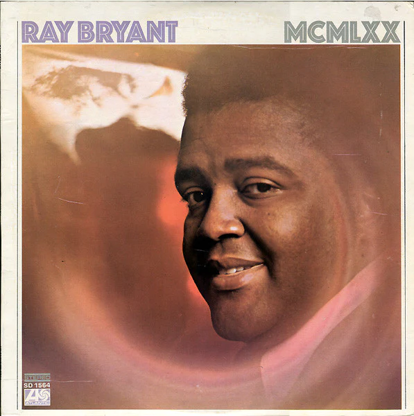 RAY BRYANT | MCMLXX