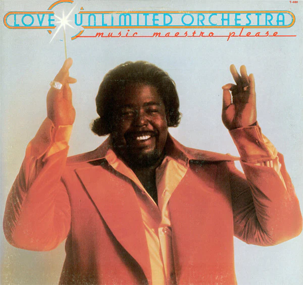 LOVE UNLIMITED ORCHESTRA / BARRY WHITE | MUSIC MAESTRO PLEASE - US