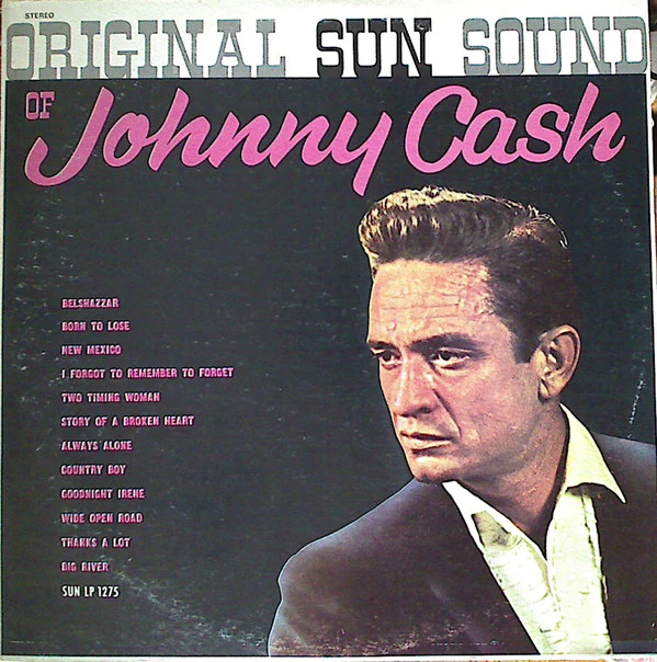 JOHNNY CASH | ORIGINAL SUN SOUND OF JOHNNY CASH