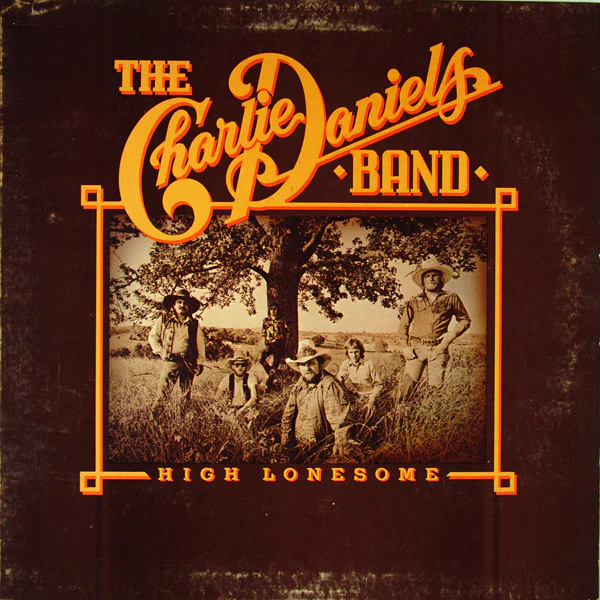 CHARLIE DANIELS | HIGH LONESOME