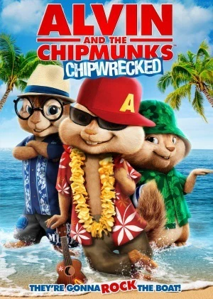 MOVIE FA | ALVIN AND THE CHIPMUNKS - CHIPWRECKED