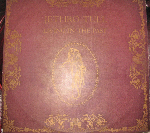 JETHRO TULL | LIVING IN THE PAST - 2LP AUS REISSUE