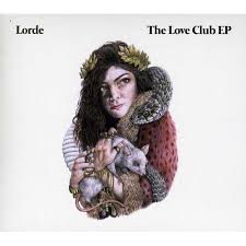 LORDE | LOVE CLUB EP (DIGI)