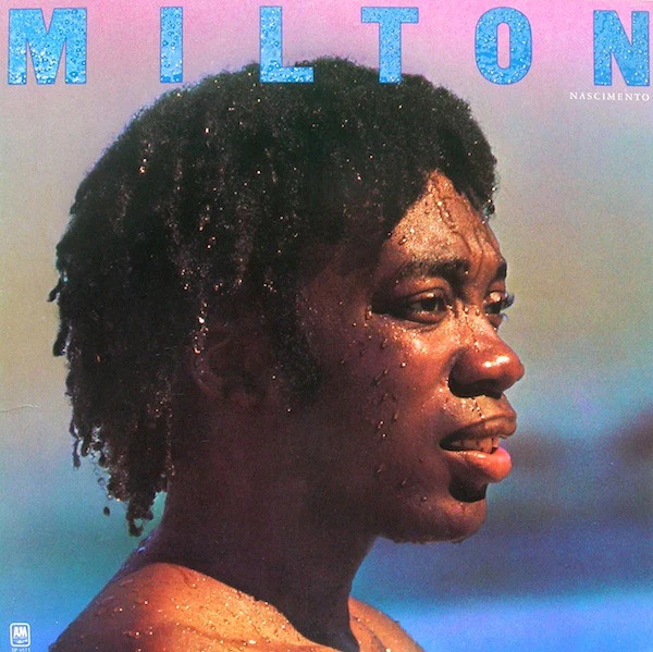 MILTON NASCIMENTO | MILTON