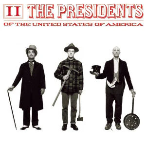 PRESIDENTS OF THE UNITED STATES OF | PRESIDENTS OF THE UNITED STATES OF AMERICA ( BONUS LIVE 2 CD )