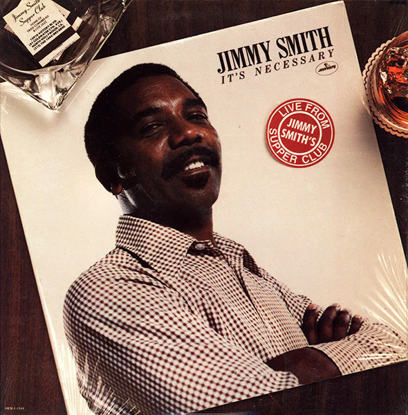 JIMMY SMITH | ITS NECESSARY