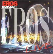 EROS RAMAZZOTTI | LIVE