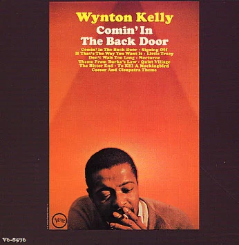 WYNTON KELLY | COMIN IN THE BACK DOOR - WRITING ON BACK COVER