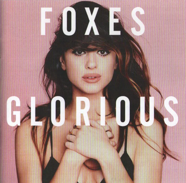 FOXES | GLORIOUS