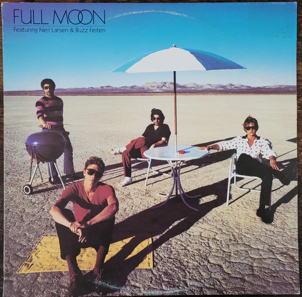 FULL MOON | FULL MOON FEATURING NEIL LARSEN AND BUZZ FEITEN - NZ - STICKER MARK ON SLEEVE