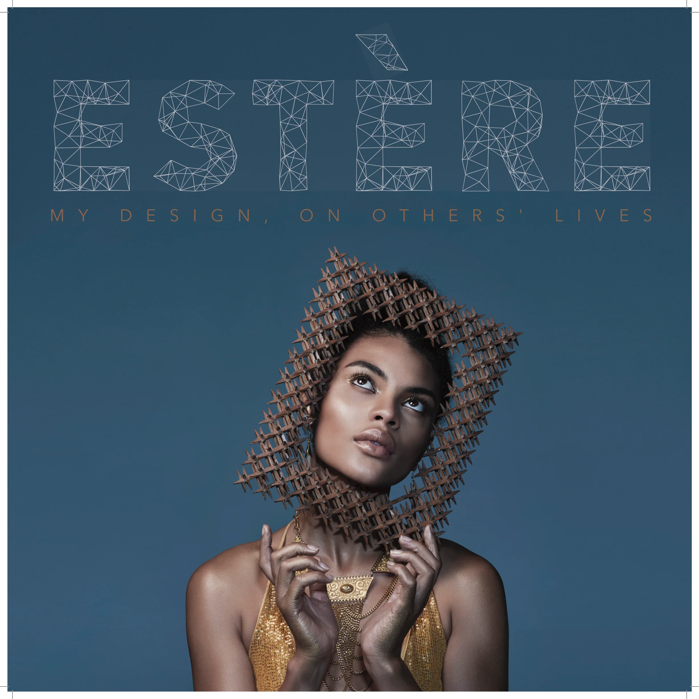 ESTERE | MY DESIGN ON OTHERS LIVES - BLUE