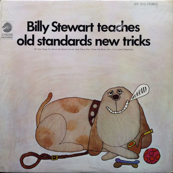 BILLY STEWART | BILLY STEWART TEACHES OLD STANDARDS NEW TRICKS