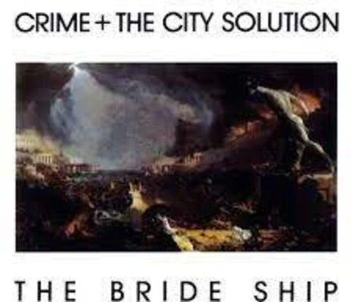 CRIME AND THE CITY SOLUTION | BRIDE SHIP (WHITE EDITION) (VINYL)