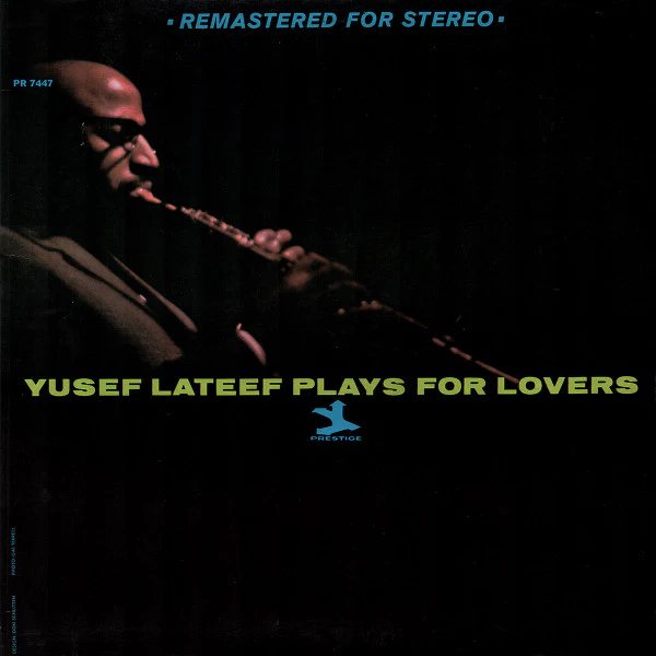 YUSEF LATEEF | YUSEF LATEEF PLAYS FOR LOVERS - US STEREO - SLIGHT WARP - WRITING ON BACK