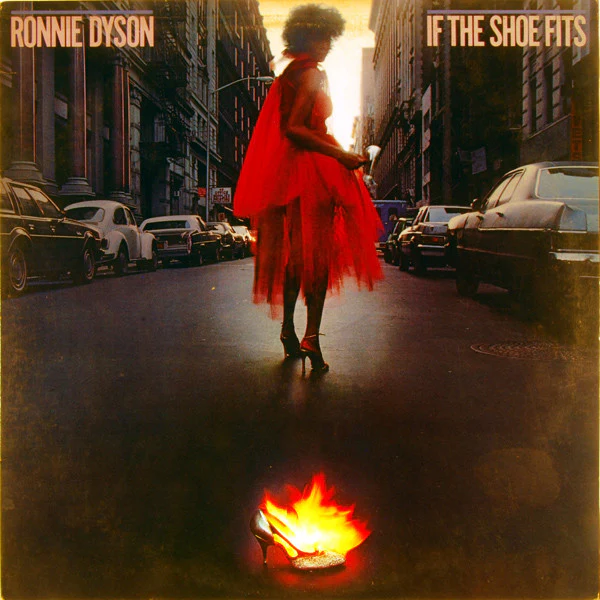 RONNIE DYSON | IF THE SHOE FITS