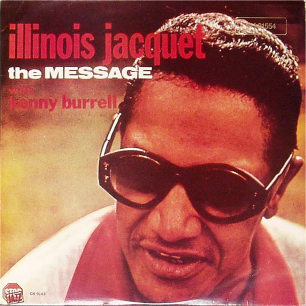 ILLINOIS JACQUET / KENNY BURRELL | MESSAGE - GILDED STAMP