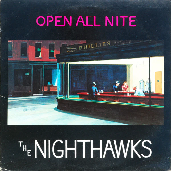 NIGHTHAWKS | OPEN ALL NITE