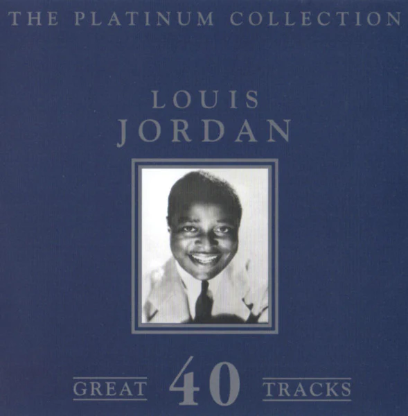 LOUIS JORDAN | PLATINUM COLLECTION (2CD)