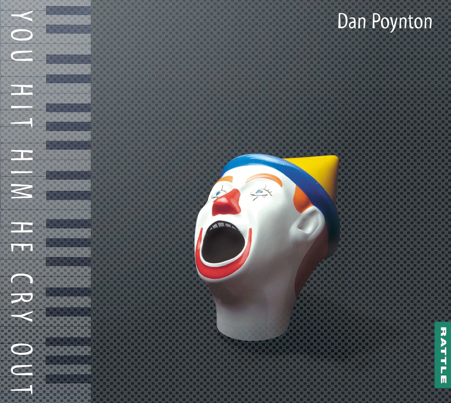 DAN POYNTON | YOU HIT HIM HE CRY OUT
