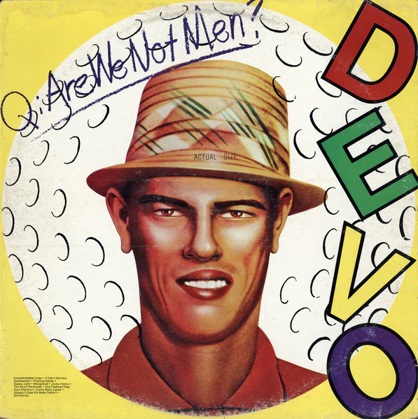 DEVO | ARE WE NOT MEN WE ARE DEVO - NZ / AUS