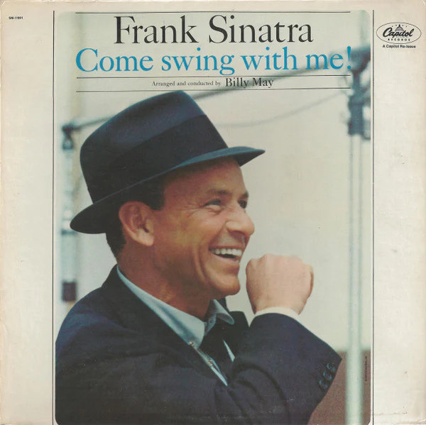 FRANK SINATRA | COME SWING WITH ME - 1984 REISSUE