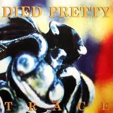 DIED PRETTY | TRACE