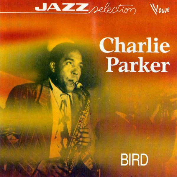 CHARLIE PARKER | BIRD