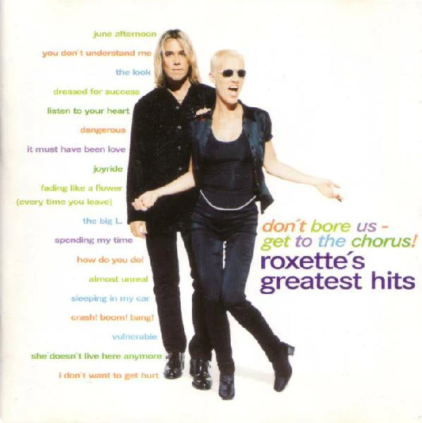 ROXETTE | DONT BORE US GREATEST HITS