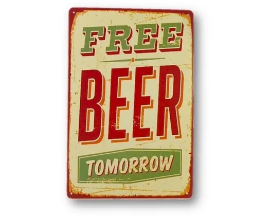 FREE BEER TOMORROW RETRO ART TIN SIGN