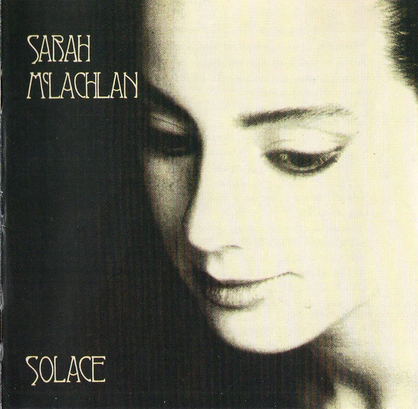 SARAH MCLACHLAN | SOLACE