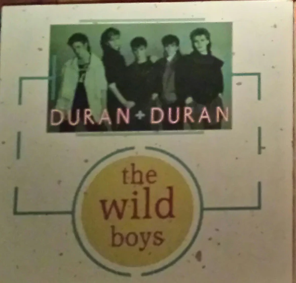 DURAN DURAN | WILD BOYS - 12