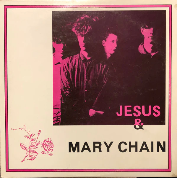 JESUS AND MARY CHAIN | GIVE ME THE NOISE - LIVE RECORDING 1986
