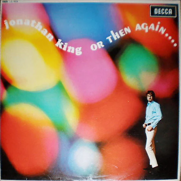 JONATHAN KING | OR THEN AGAIN - UK