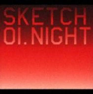 VARIOUS | SKETCH 01 NIGHT (BONUS DVD) (DIGI)