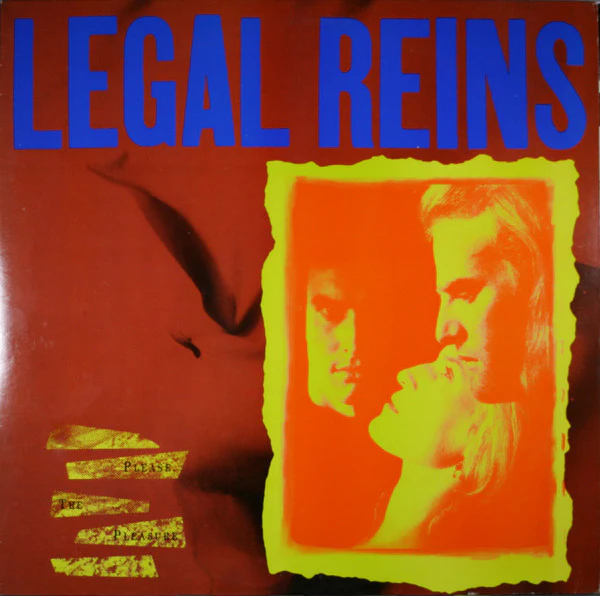 LEGAL REINS | PLEASE THE PLEASURE