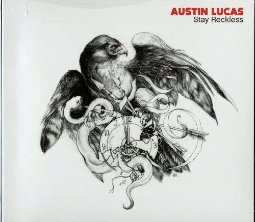 AUSTIN LUCAS | STAY RECKLESS (DIGI)