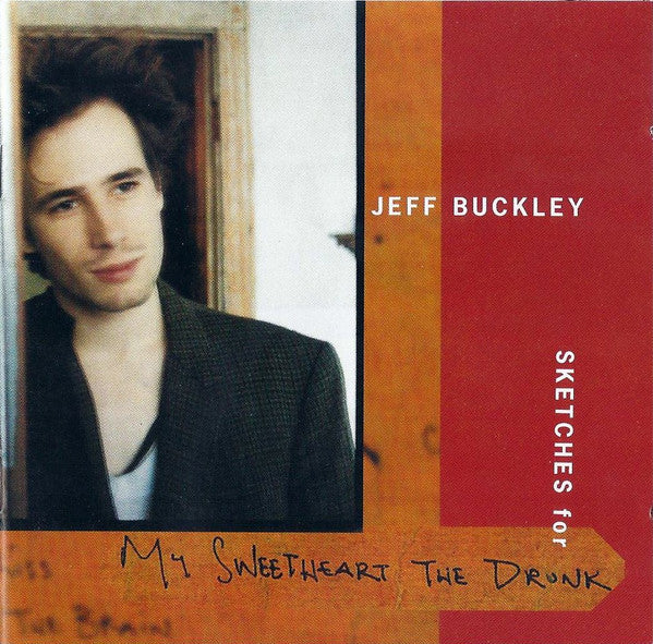 JEFF BUCKLEY | SKETCHES FOR MY SWEETHEART THE DRUNK (2CD)