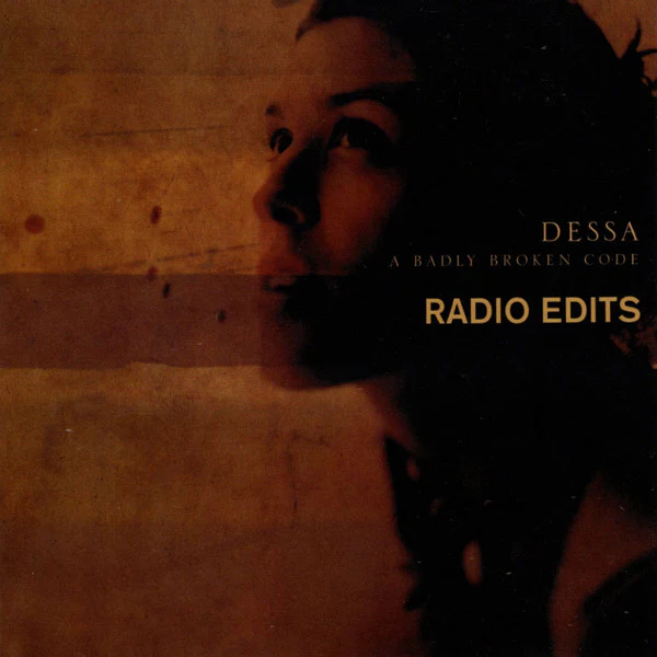 DESSA | BADLY BROKEN CODE