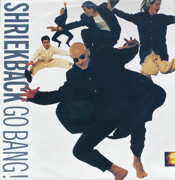 SHRIEKBACK | GO BANG