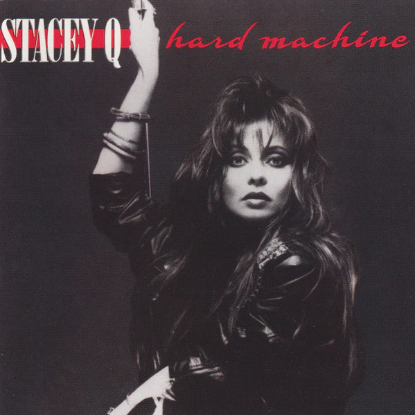 STACEY Q | HARD MACHINE